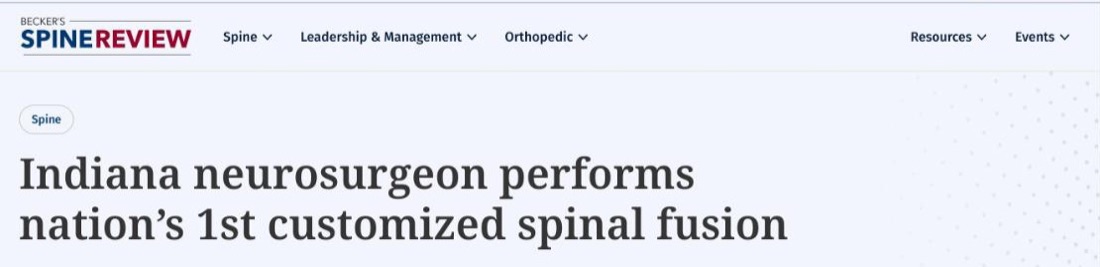 Becker's Spine Review masthead above the article headline: Indiana neurosurgeon performs nation's 1st customized spinal fusion